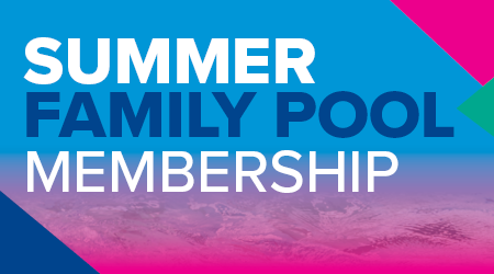 Summer Family Pool Membership