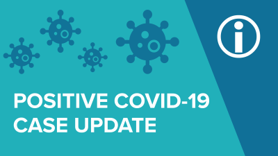 COVID-19 positive case update