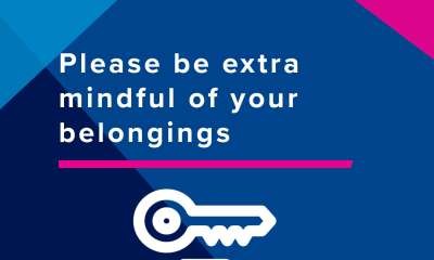 Please be extra mindful of your belongings